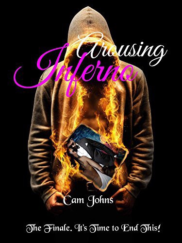 Arousing Inferno: The Finale (Arousing #3)