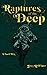Raptures of the Deep
