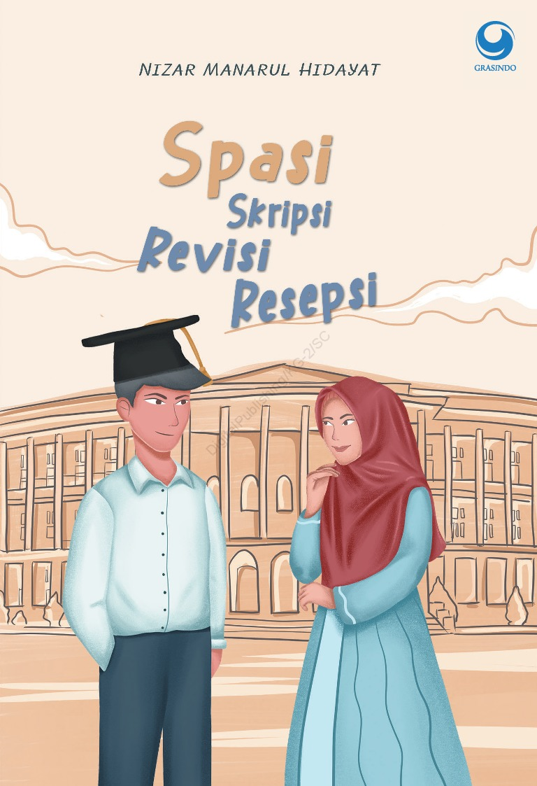 SPASI; Skripsi, Revisi, Resepsi