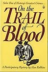 On the trail of blood: A participatory mystery