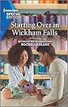 Starting Over in Wickham Falls (Wickham Falls Weddings #9) Starting Over in Wickham Falls (Wickham Falls Weddings #9)