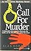A Call for Murder