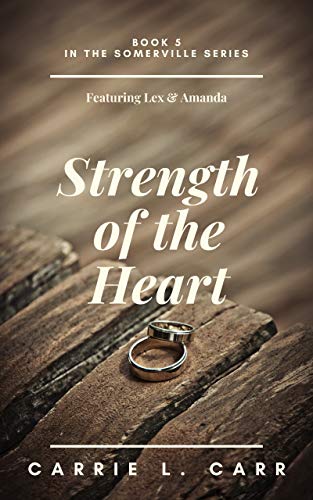 Strength Of The Heart (Somerville #5)
