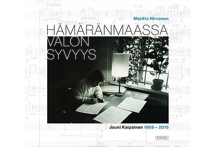 Hämäränmaassa valon syvyys. Jouni Kaipainen 1956-2015 (Paperback)