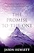 The Promise to The One by Jason Hewlett