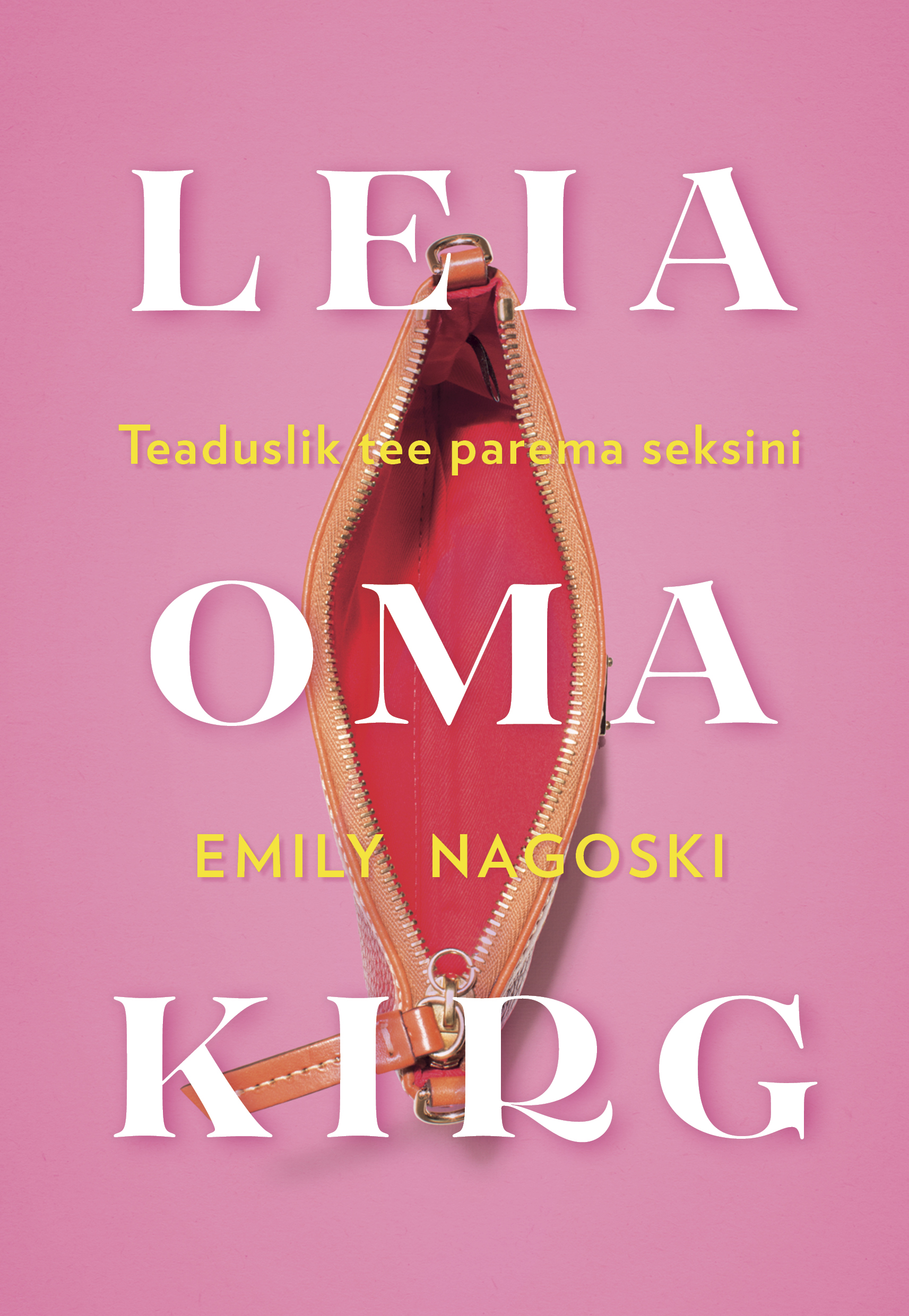 Leia oma kirg. Teaduslik tee parema seksini