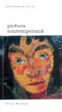Pictura contemporană (Biblioteca de artă, #21)