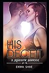 His Deceit: A Romantic Suspense (The DECEIT Series)