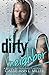 Dirty Neighbor (The Dirty Suburbs, #1)