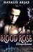 Blood Rose