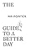 The MR. PORTER Guide to a Better Day by Jeremy Langmead
