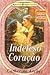 Indefeso Coração (Clássicos Históricos #108)