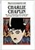 Charlie Chaplin: Comic Genius Who Brought Laughter and Hope to Millions (People Who Have Helped the World)