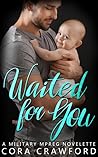 Waited For You