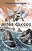 Mitos Gregos by Sonia Rodrigues