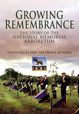 Growing Remembrance - Pen and Sword Books