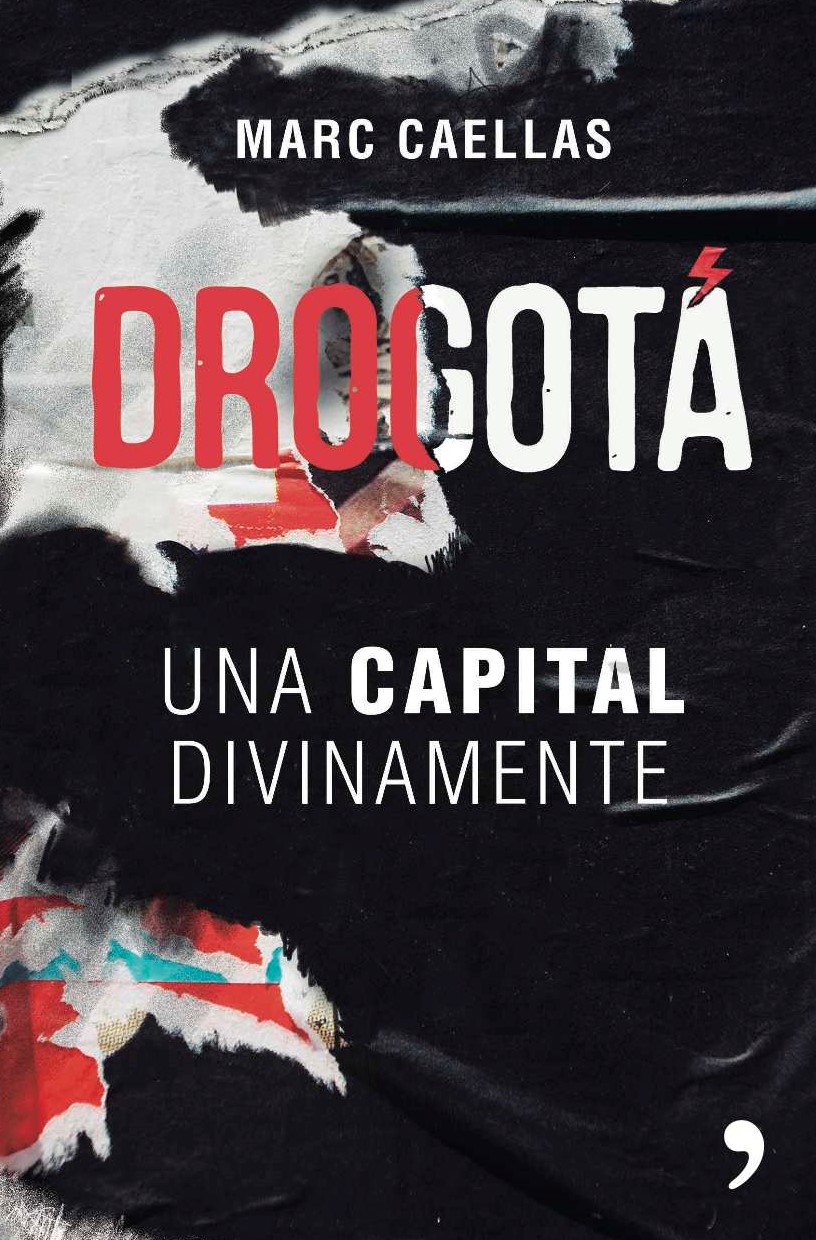 Drogotá: una capital divinamente