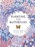 Planting for Butterflies: T...