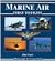 Marine Air: First to Fight (Power Series)