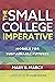 The Small College Imperative by Mary B. Marcy