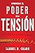 Aprovecha el poder de la tensión: Estirado, pero no quebrado (Spanish Edition)