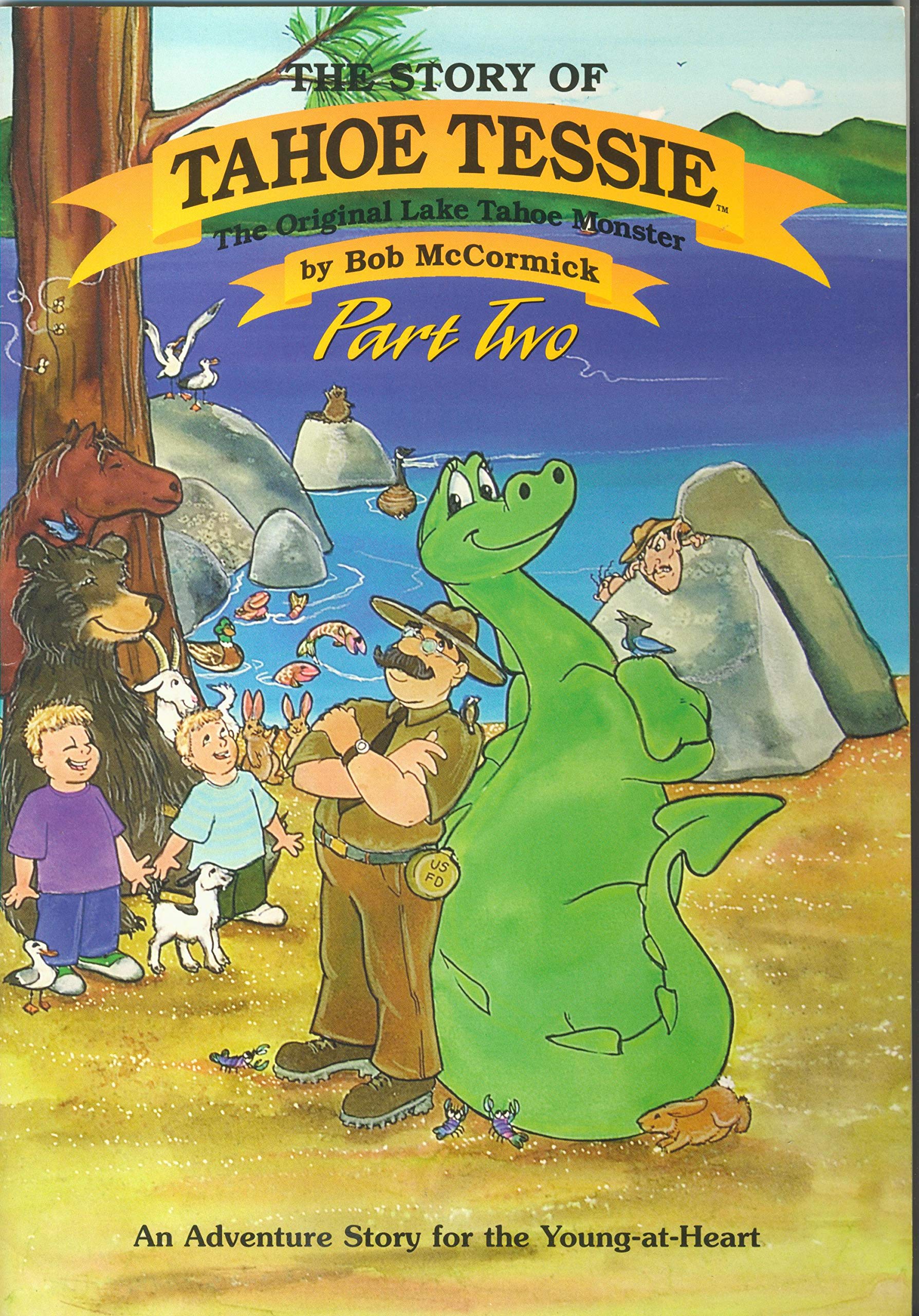 The Story of Tahoe Tessie: The Original Lake Tahoe Monster ( Part Two )