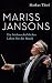 Mariss Jansons: Ein leidenschaftliches Leben für die Musik (German Edition)