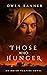 Those Who Hunger