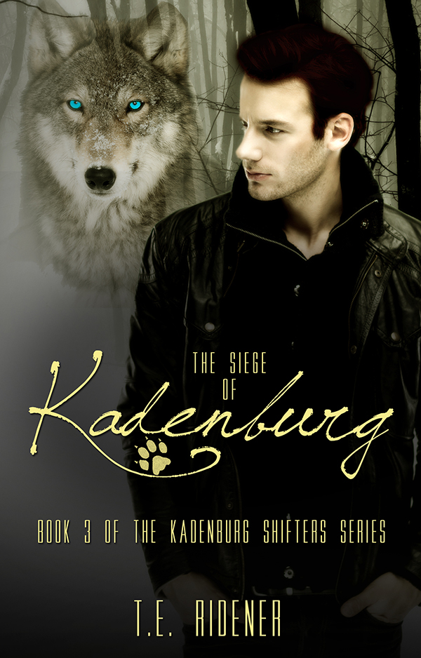 The Siege of Kadenburg (The Kadenburg Shifters #3)