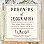 Prisoners of Geography: Ten Maps That Explain Everything About the World