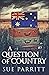 A Question Of Country