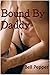 Bound By Daddy (Daddy's Little Captive, #3)