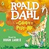 The Giraffe and the Pelly and Me by Roald Dahl