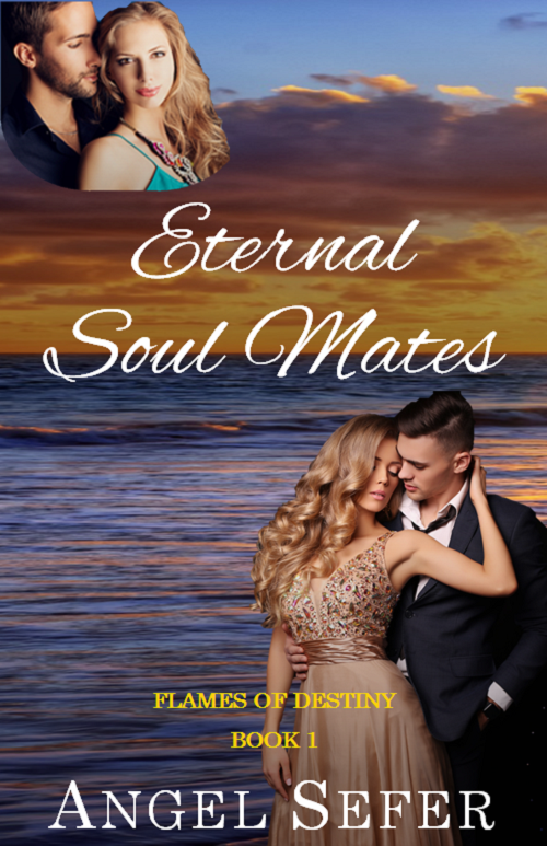 Eternal Soul Mates (Flames of Destiny Book 1)