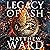 Legacy of Ash (Legacy Trilogy, #1)
