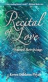 Recital of Love: ...
