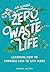 An Almost Zero Waste Life:L...