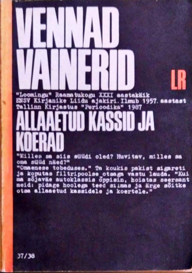 Allaaetud kassid ja koerad (Loomingu Raamatukogu, #37-38/1987)