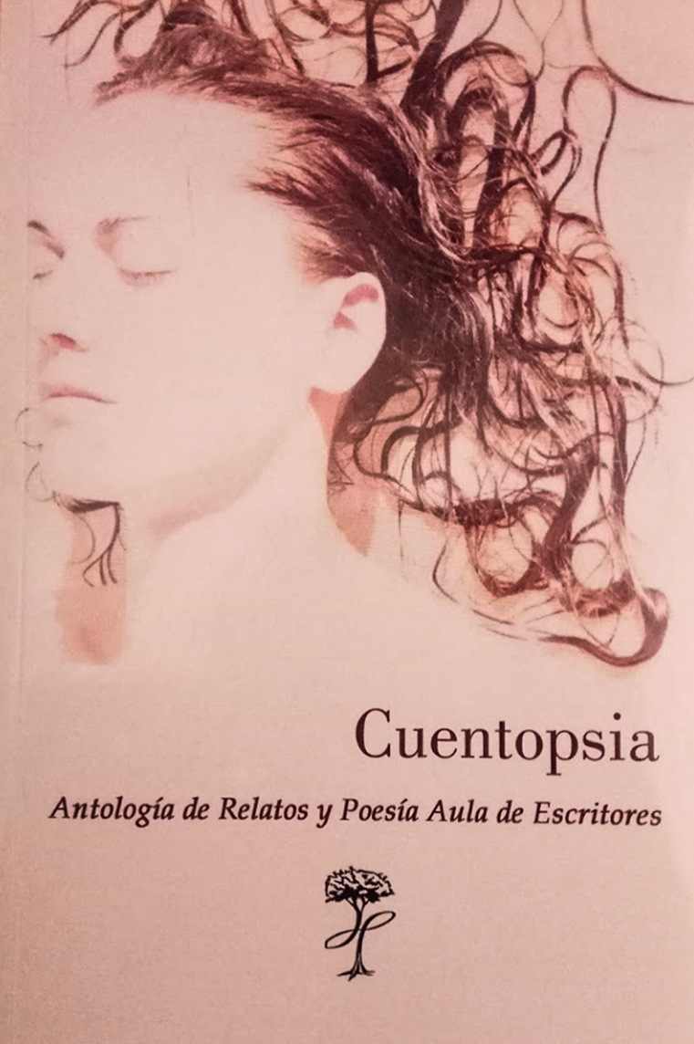 Cuentopsia: antología de relatos y poesía aula de escritores