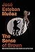 The Sense of Brown by José Esteban Muñoz