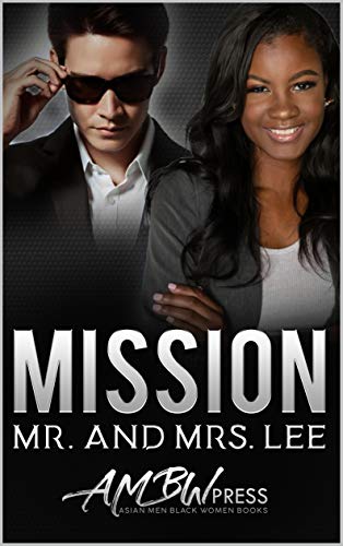 Mission Mr. and Mrs Lee: A Spy and the Scientist Military Romance (Kindle Edition)