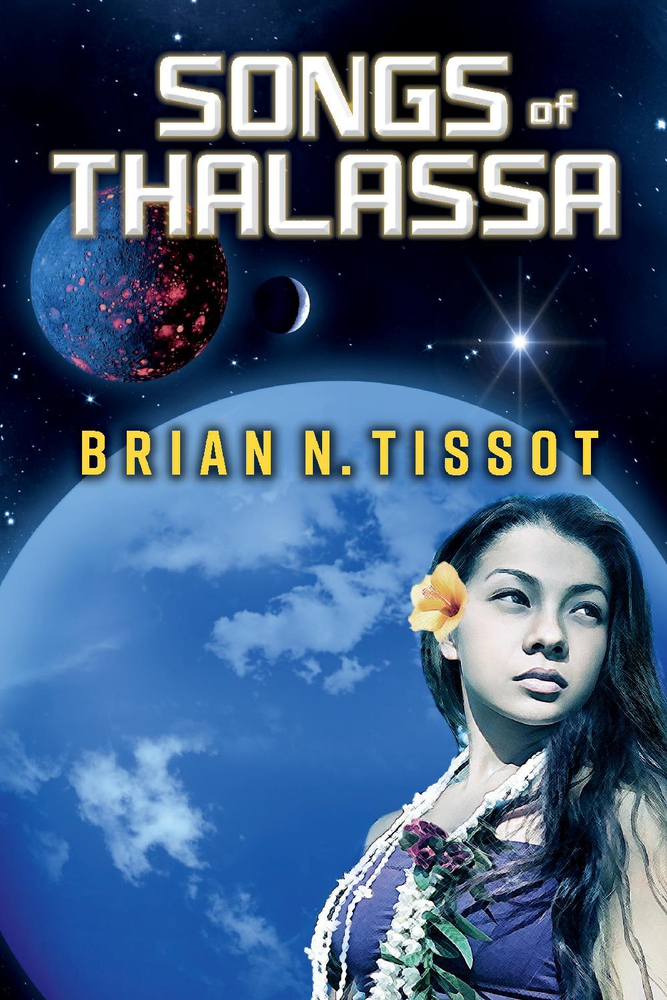 Songs of Thalassa (1) (Songs of the Universe)