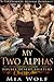 My Two Alphas (Double Deser...