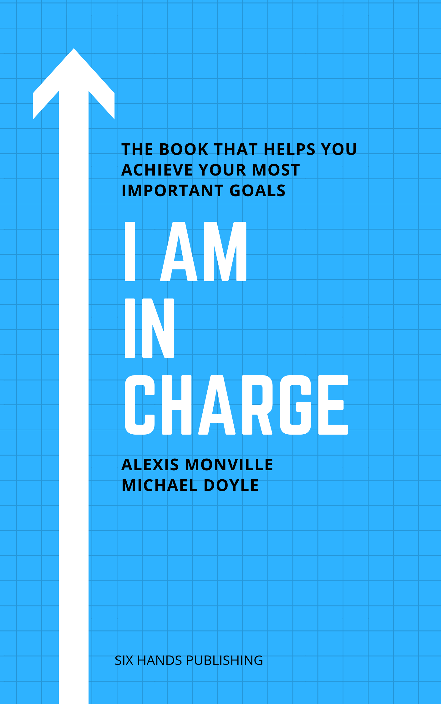 I am a Software Engineer and I am in Charge: The book that helps increase your impact and satisfaction at work (Kindle Edition)
