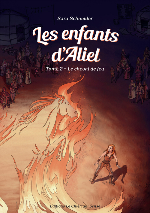 Le cheval de feu (Les enfants d'Aliel, tome 2)