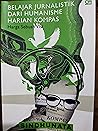 Belajar Jurnalistik Dari Humanisme Harian Kompas: Harga Sebuah Visi