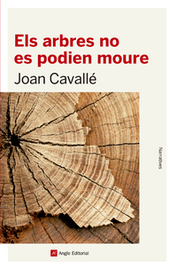 Els arbres no es podien moure (Paperback)