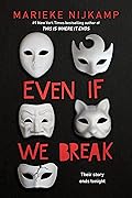 Even If We Break 