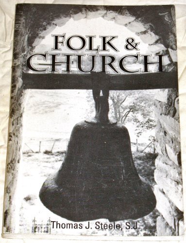 Folk and Church in Nineteenth Century New Mexico (Paperback)