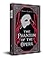 The Phantom of the Opera by Gaston Leroux